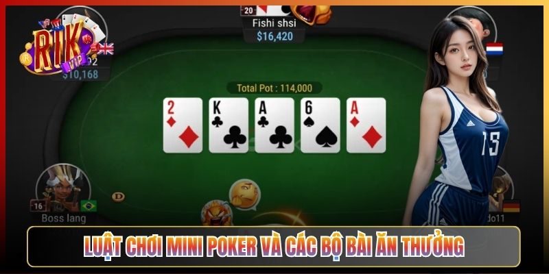 Luật Chơi Mini Poker Và Các Bộ Bài Ăn Thưởng