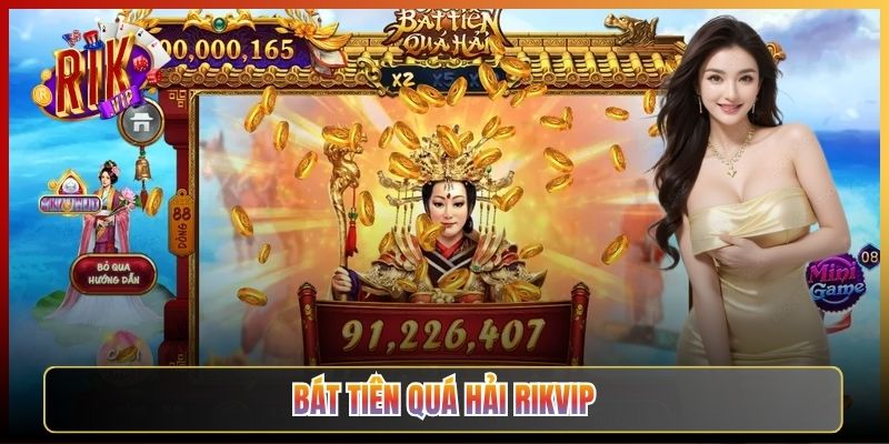 Bát Tiên Quá Hải Rikvip: Cách Chơi Và Canh Nổ Hũ Đổi Đời