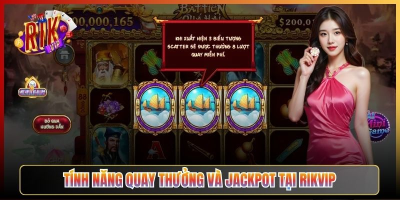 Tính Năng Quay Thưởng Và Jackpot Tại Rikvip
