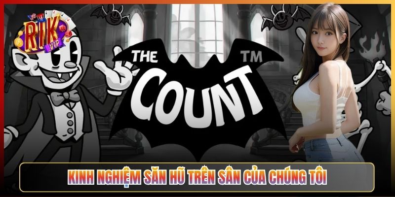 Kinh Nghiệm Săn Hũ Trên Sân Của Chúng Tôi
