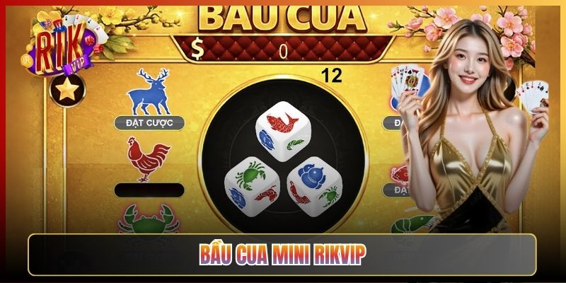 Bầu Cua Mini Rikvip: Đặt Cửa Linh Vật Ăn Lộc Nhịp Nhanh